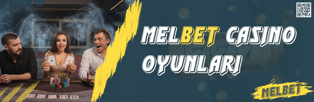 melbet casino oyunları