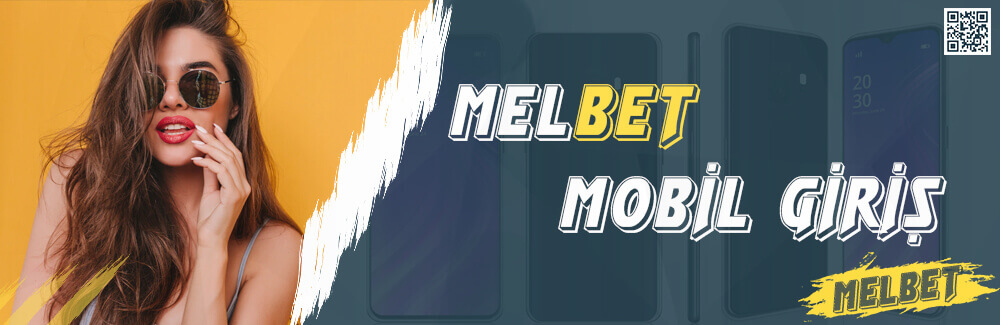melbet mobil giriş
