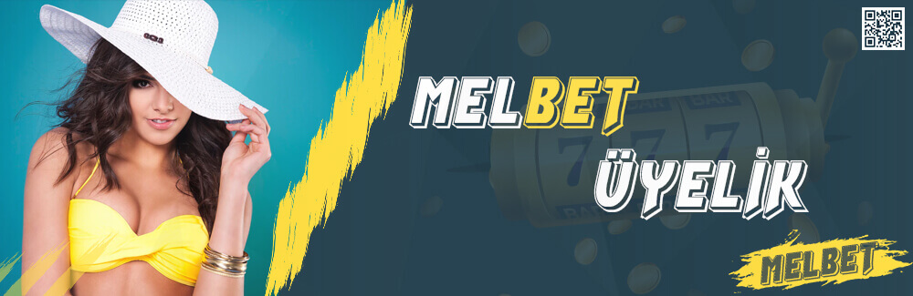 melbet üyelik melbet üyelik